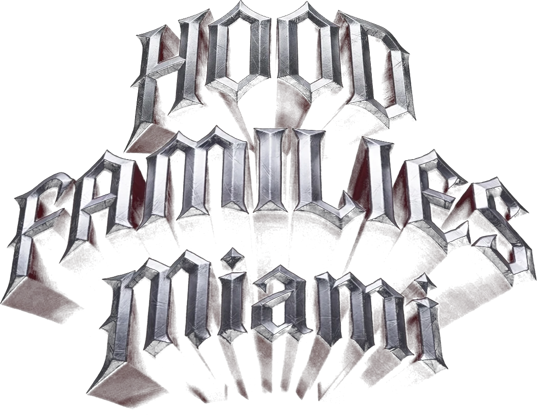 Hood Families Miami
